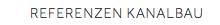 REFERENZEN KANALBAU